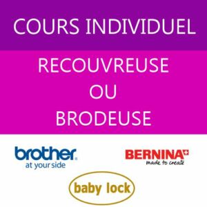 Cours individuel // Recouvreuse ou Brodeuse